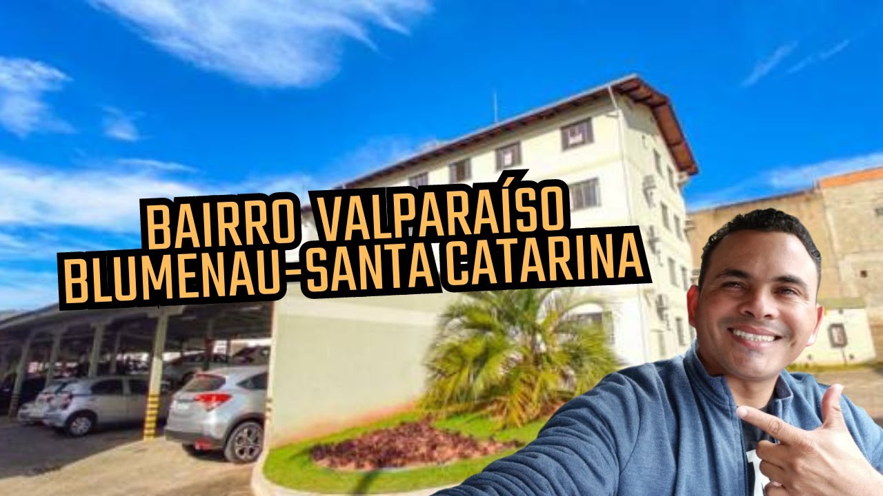 Bairro Valparaíso em Blumenau-SC