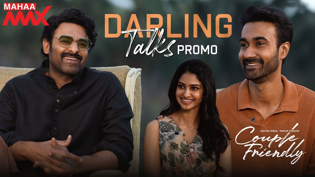 Prabhas Darling Talks Promo | Couple Friendly Fun | Santosh Soban | Manasa  Varanasi  | Mahaa Max