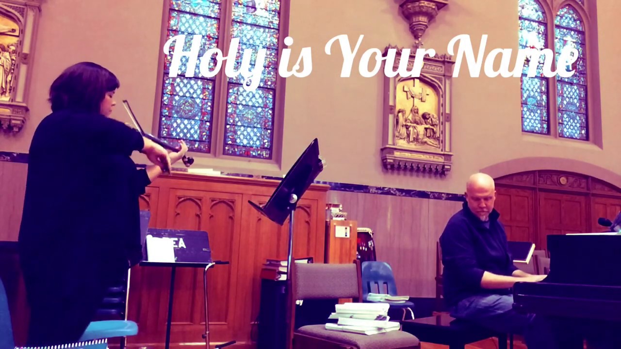 Holy Is Your Name (Peter and Steve) - Featuring Emily Bowman