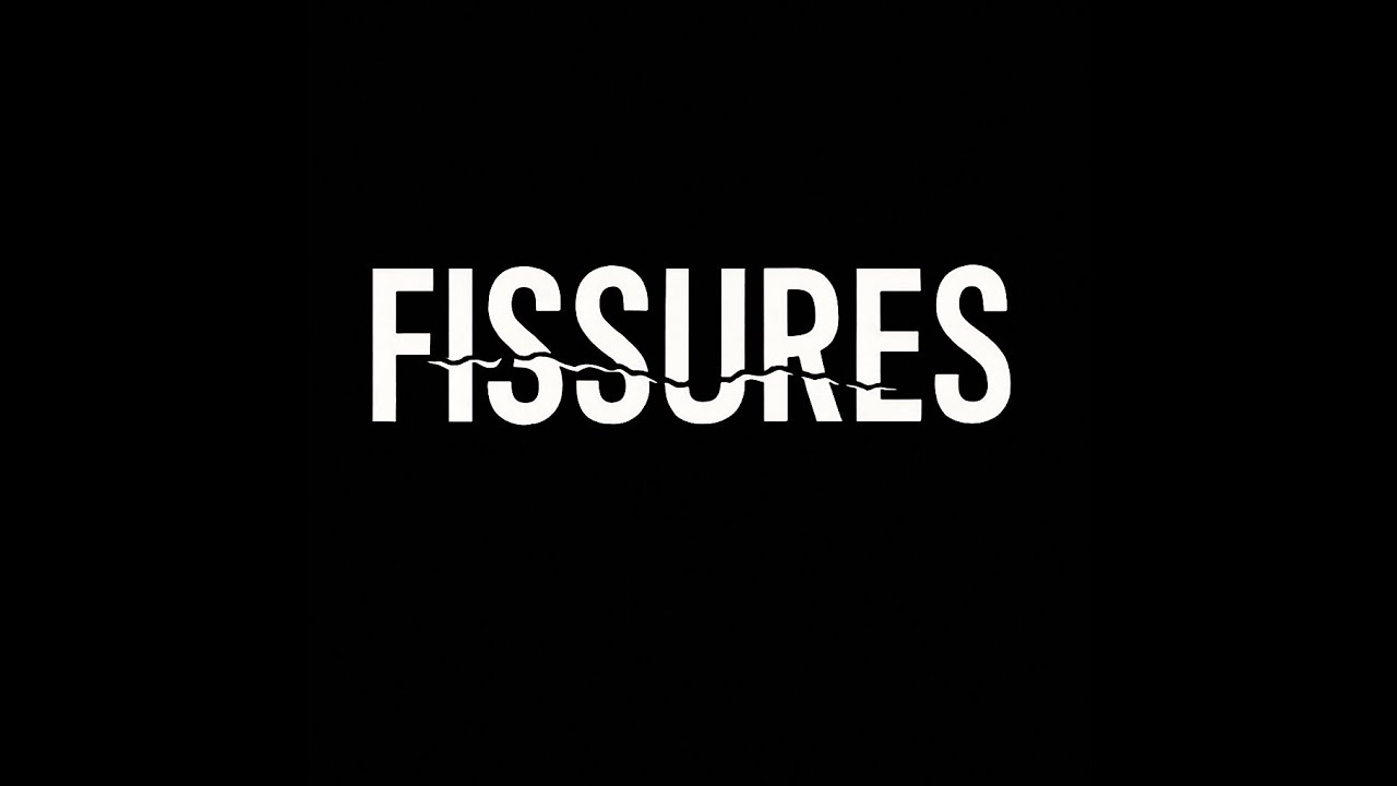 FISSURES (2026)