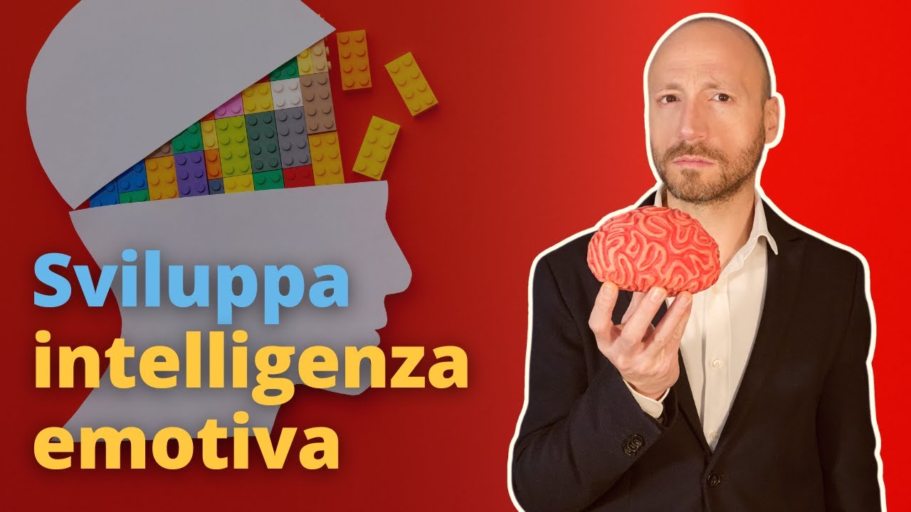 Intelligenza Emotiva: 4 Step Pratici per Svilupparla