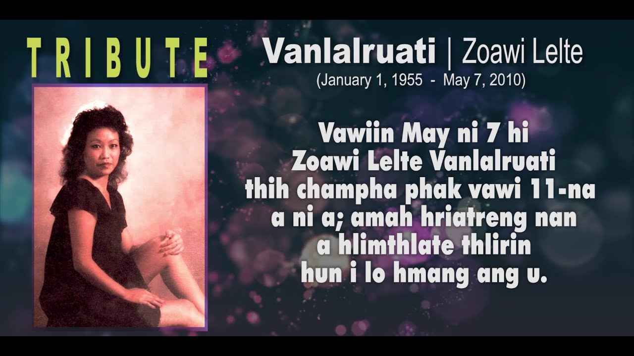 Tribute | Zoawi Lelte Vanlalruati