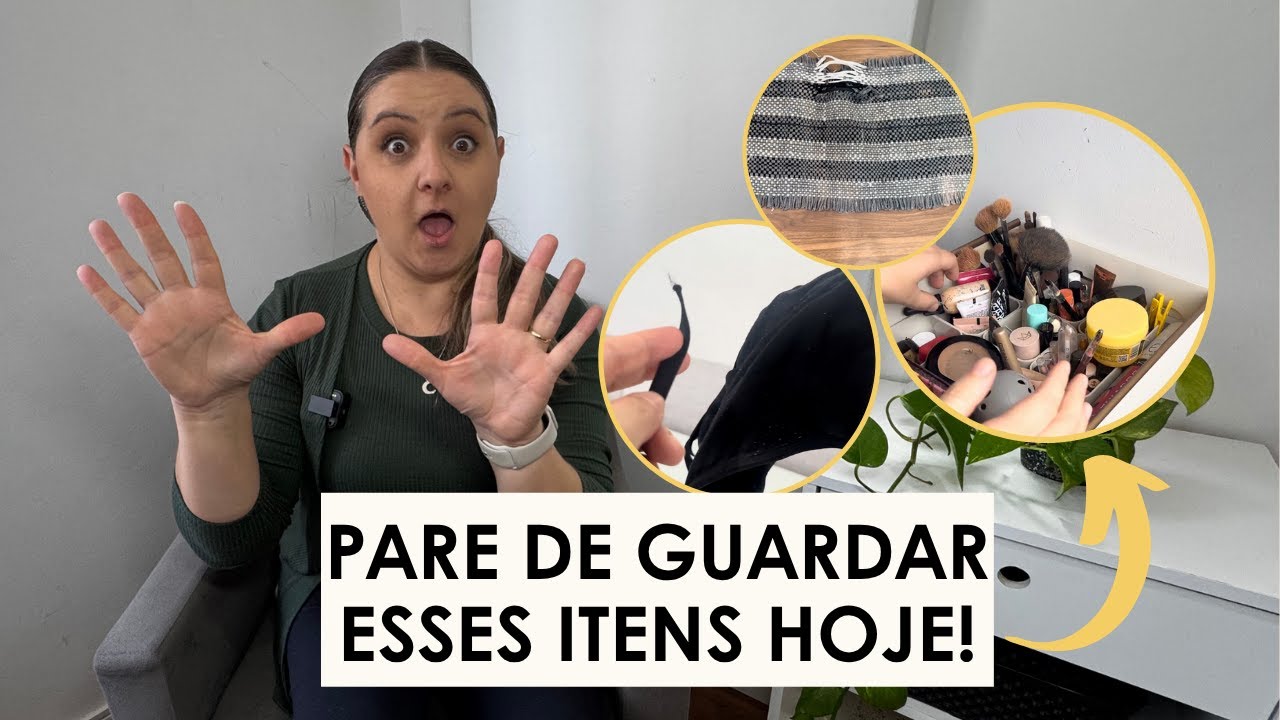 10 Coisas Que Voc&ecirc; PRECISA Eliminar da Sua Casa Antes do Ano Acabar (Lista Realista!)