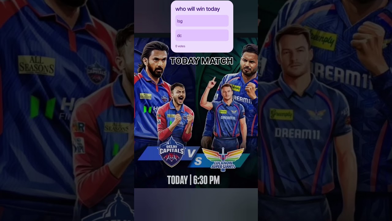 lsg vs dc match prediction lsg vs dc  match poll