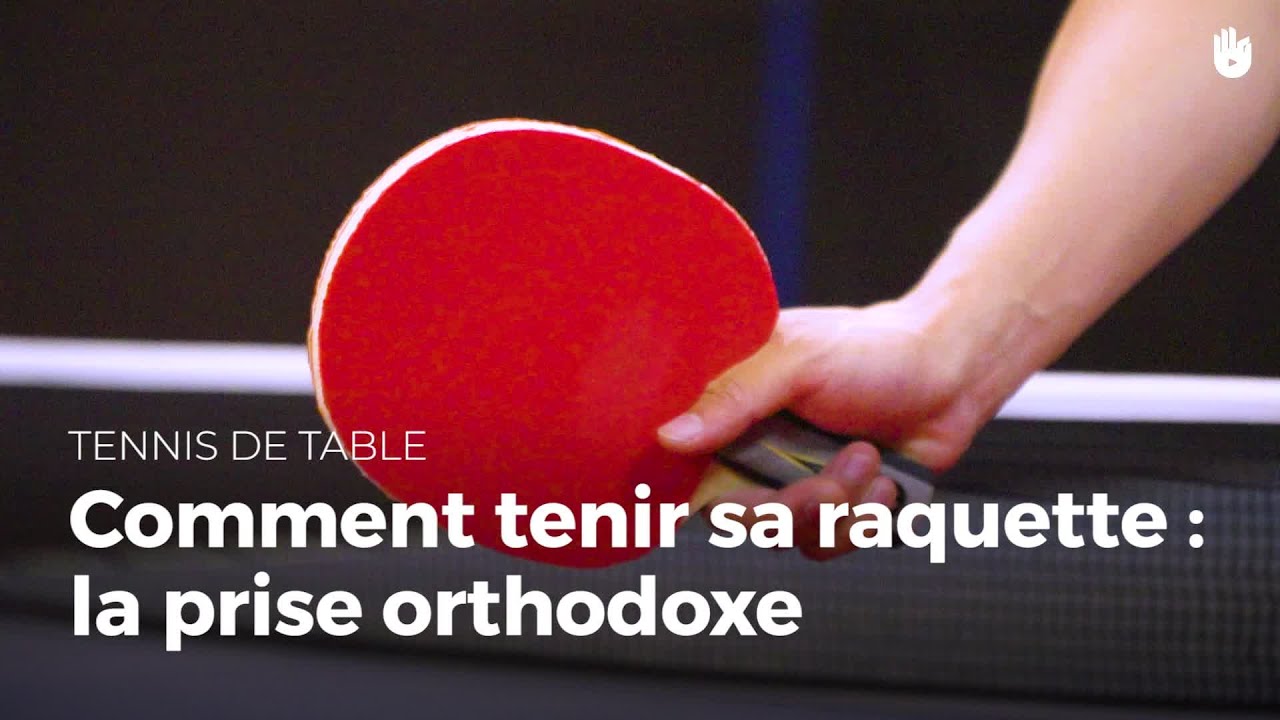 Comment tenir votre raquette : la prise orthodoxe | Tennis de Table