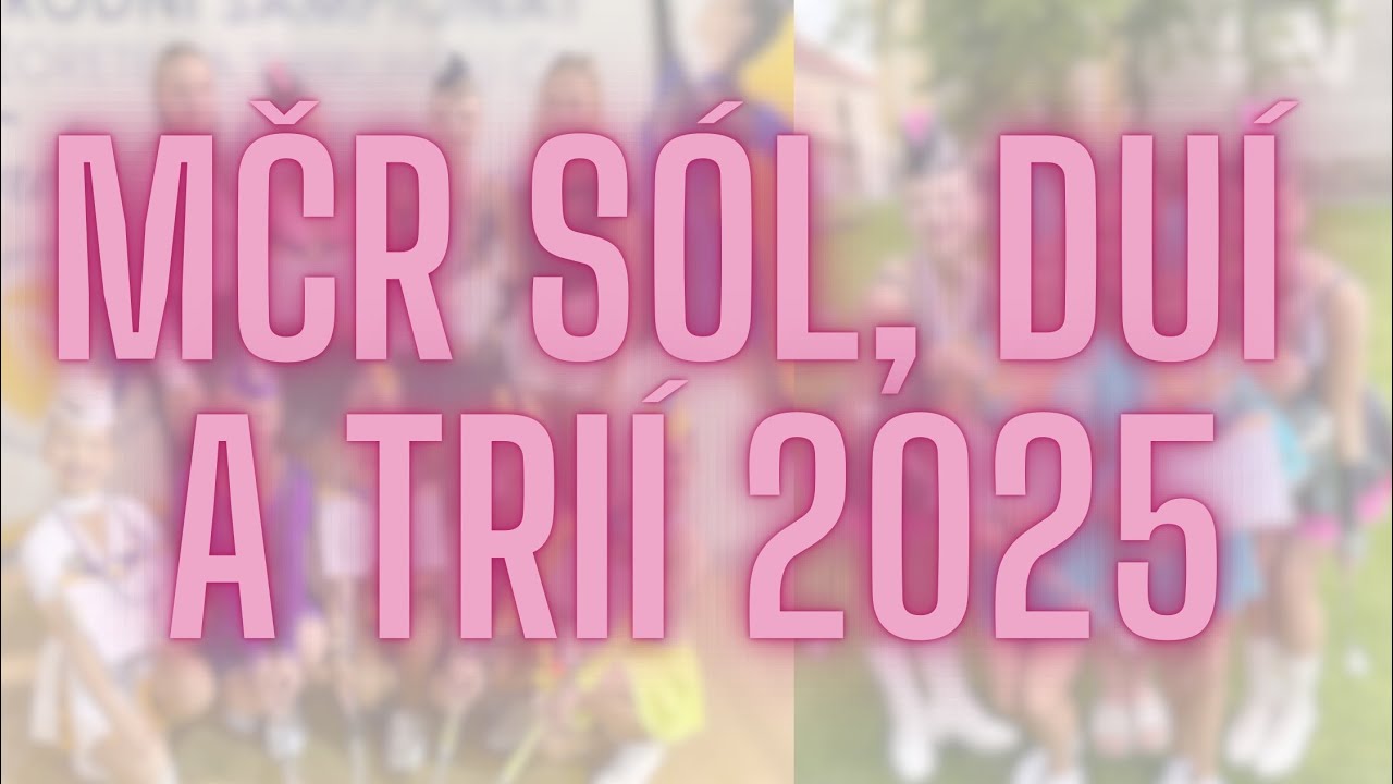 Mažoretky Holešov - MČR sól, duí a trií 2025