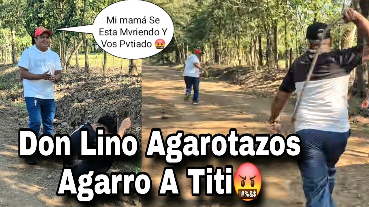 Gran V3rgueo Entre Don Lino Y Sus Hijos Mi Papá Se Hace El Enfermo Pero Anda  De Pvto Dice Titi🤬