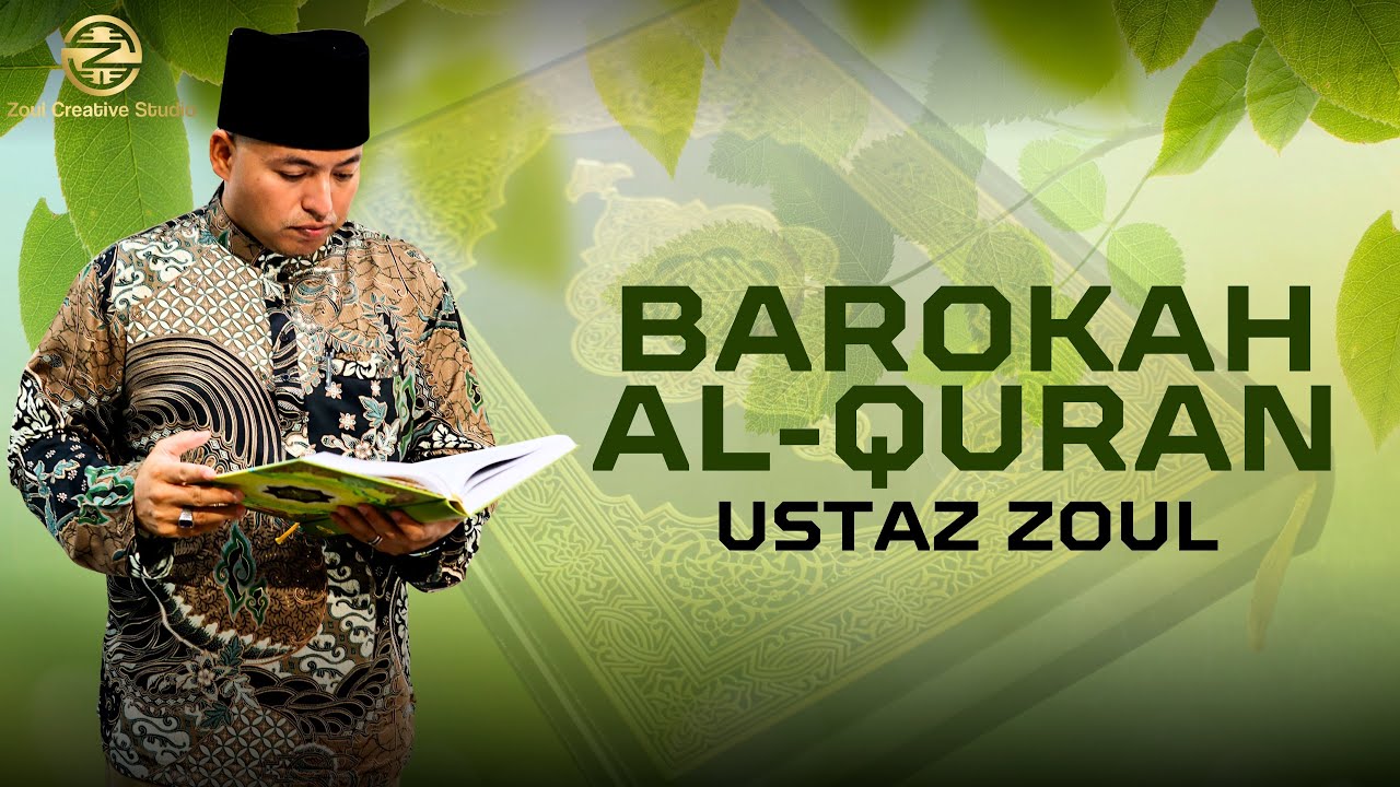 BAROKAH AL-QURAN - Ustaz Zoul [ Official Music Video ]
