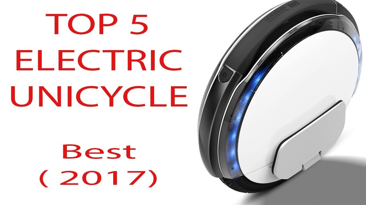 Top 5 Electric unicycles ( best 2017 ) Personal Transport unicycle