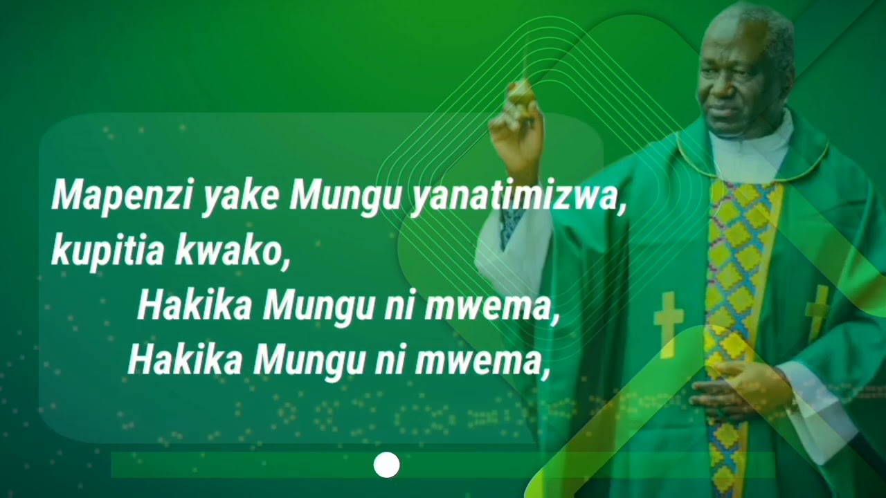 HAKIKA MUNGU NI MWEMA