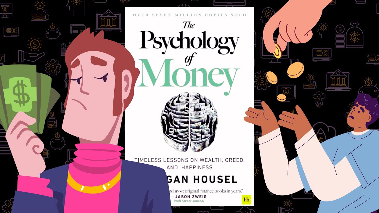 The Psychology of Money - Book by Morgan Housel (Animated Summary)