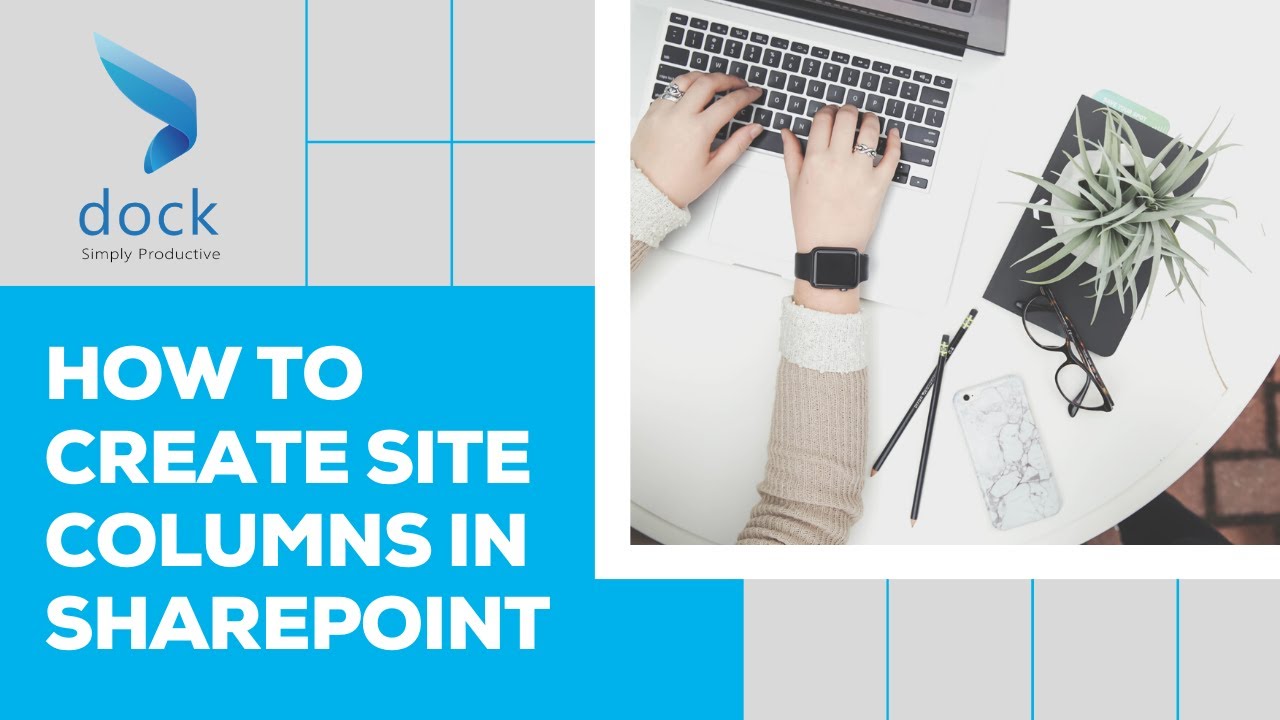 How to Create Site Columns in SharePoint