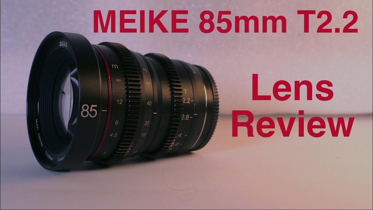 Meike 85mm T2.2 Lens review