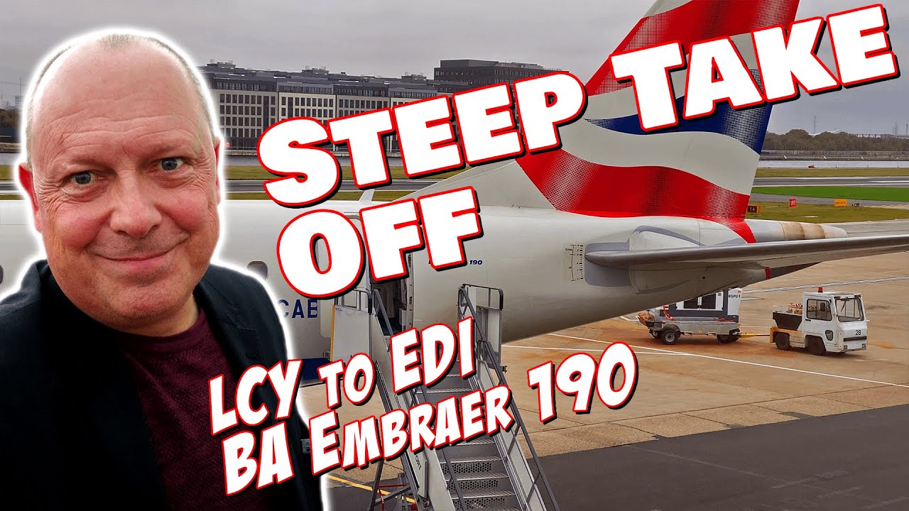 STEEP TAKEOFF! Flying British Airways from London City to Edinburgh