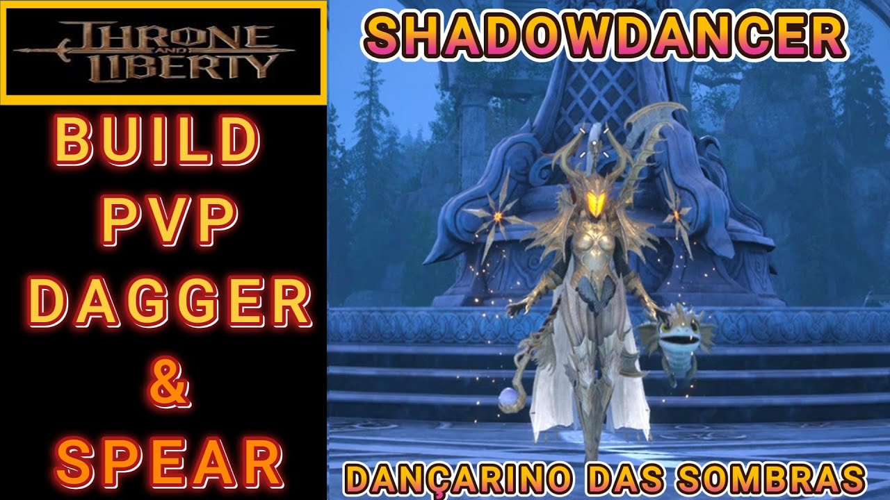 PVP GLASS CANNON BUILD SHADOWDANCER ADAGA E LANÇA  - THRONE AND LIBERTY