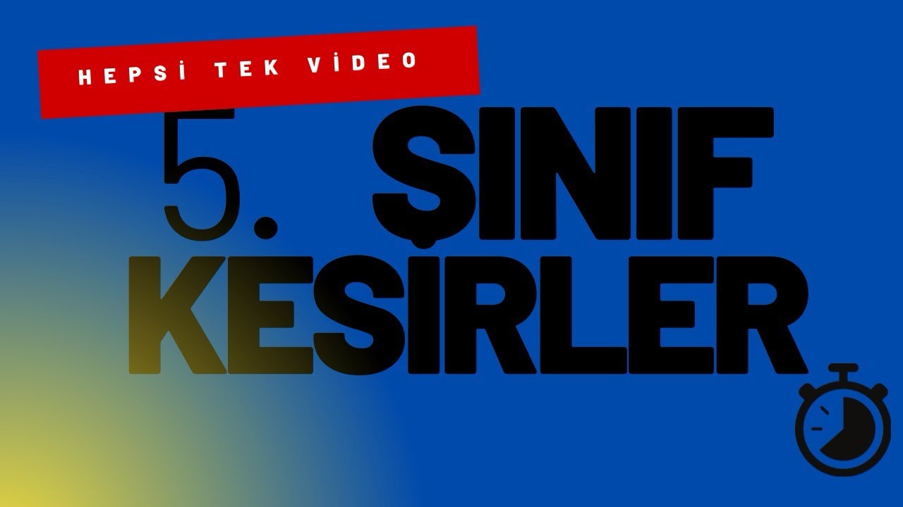 5. Sınıf kesirler|TEK VİDEO