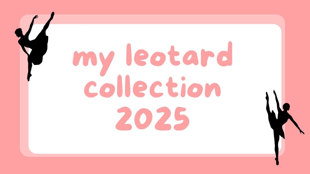 2025 Leotard Collection!