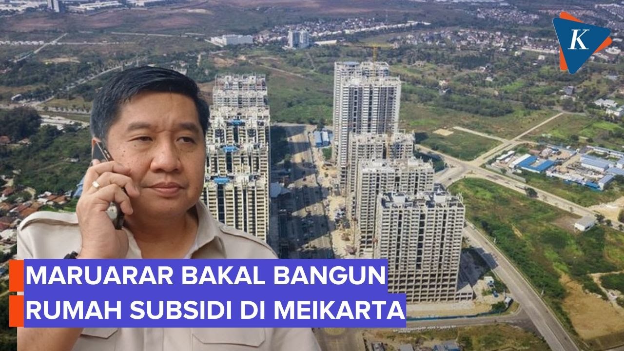 Maruarar Sirait Bakal Bangun Rumah Susun Subsidi di Meikarta
