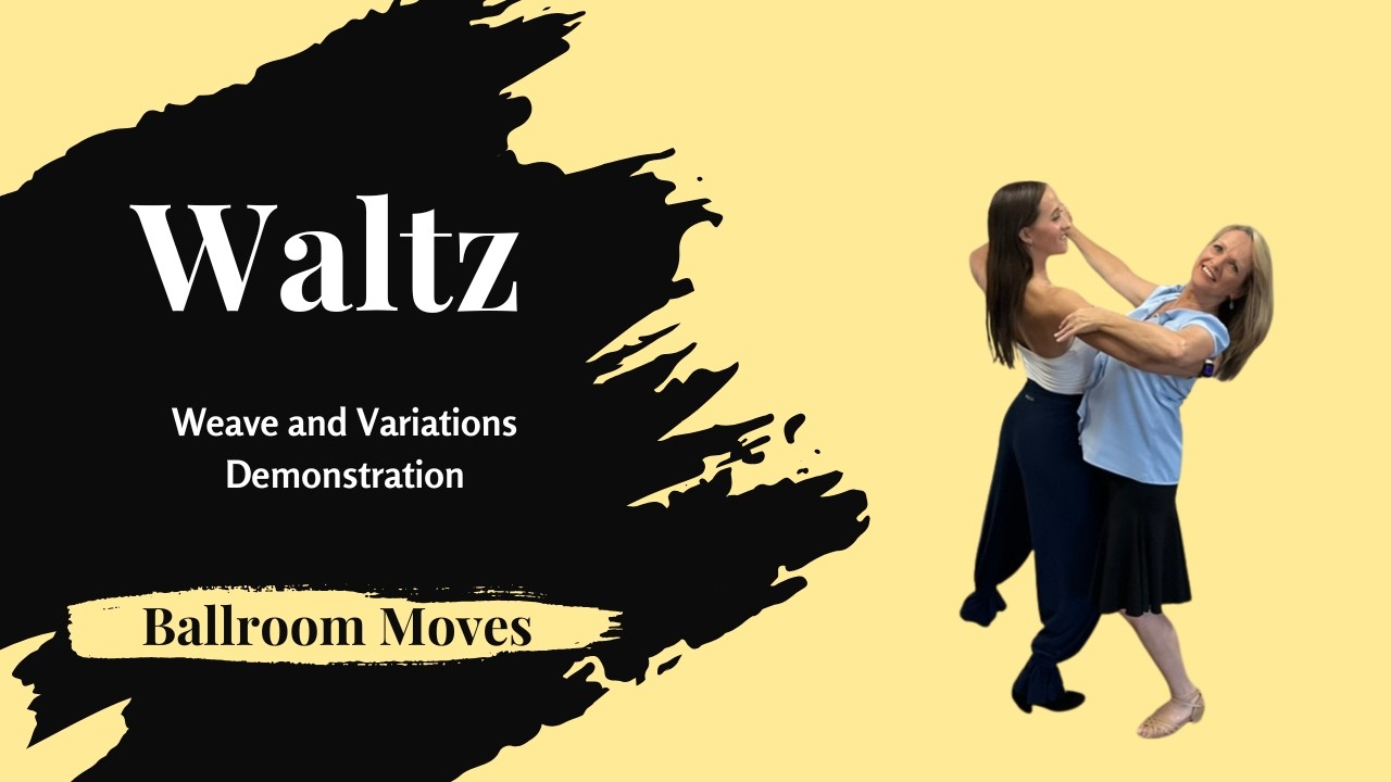 Waltz | Weave variations