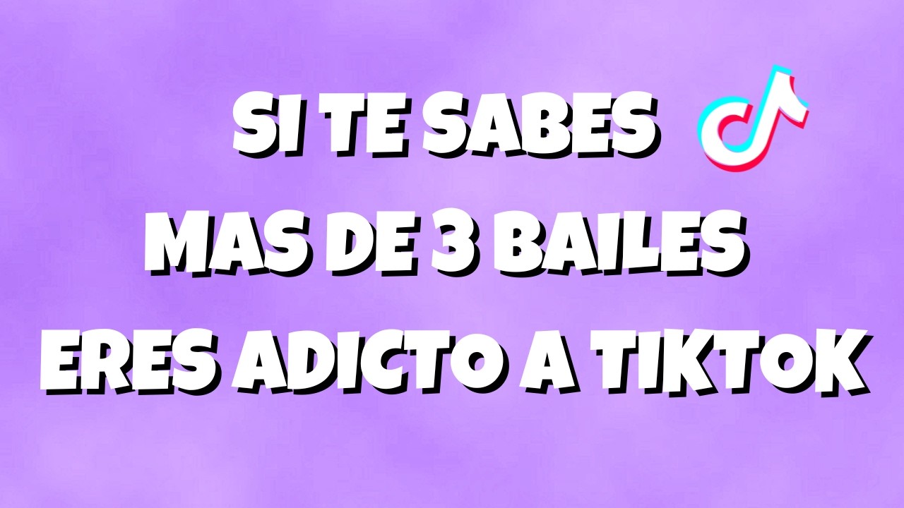 SI TE SABES MAS DE 3 BAILES ERES ADICTO A TIKTOK 2026! 🔥