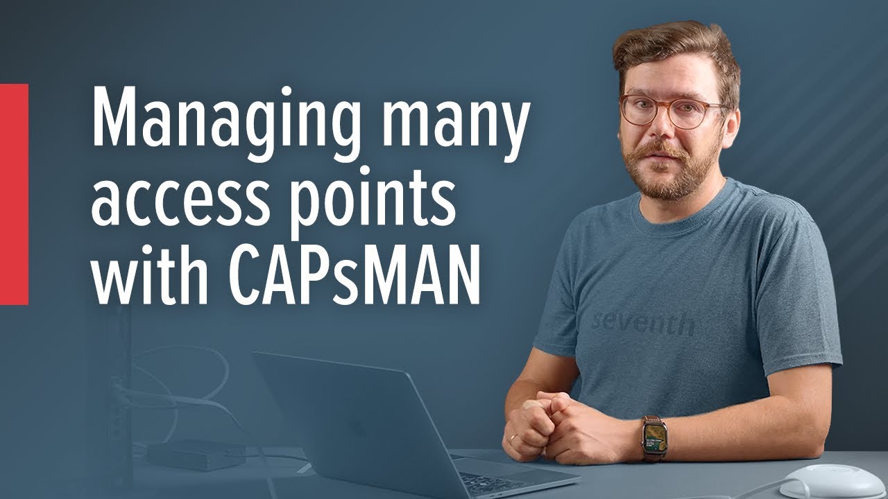 Managing many access points with CAPsMAN (old version, up to WiFi5)