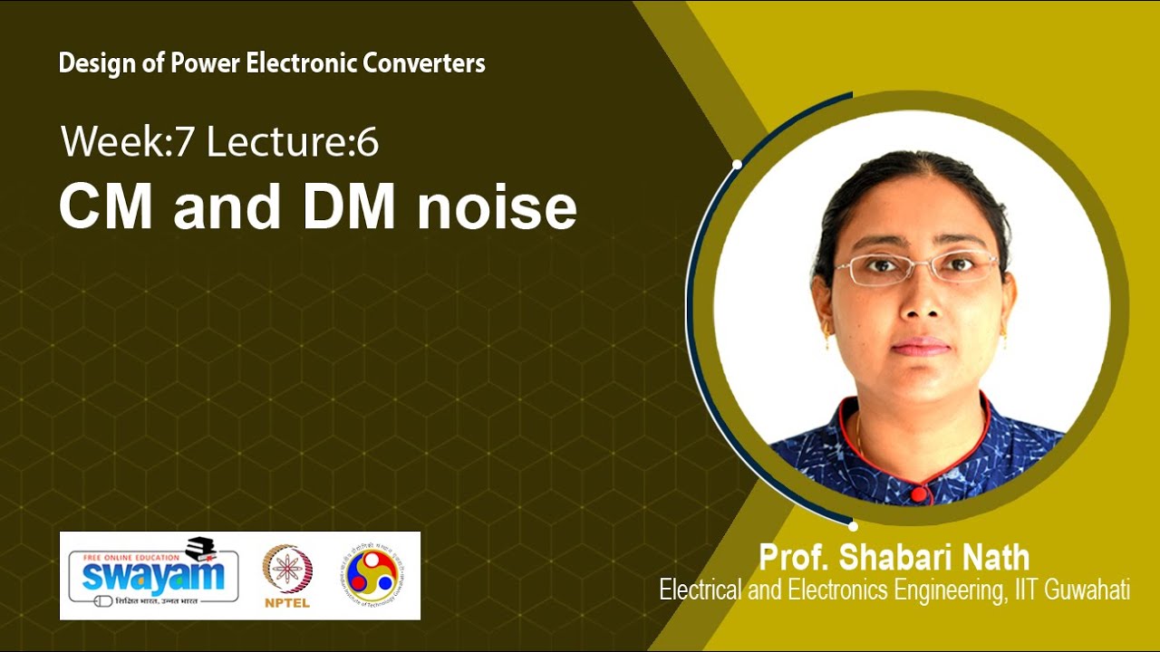 Lec 57: CM and DM noise