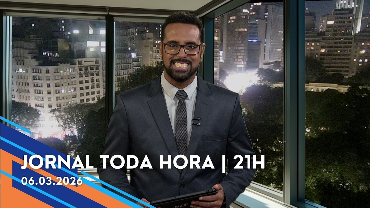 Jornal Toda Hora | 21H | Sexta-feira (06/Mar/2026)