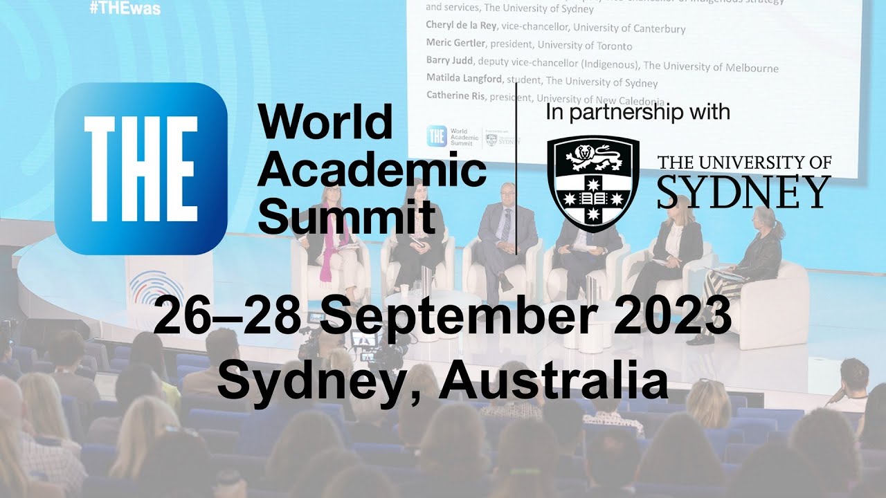 THE World Academic Summit 2023: Highlights from Sydney