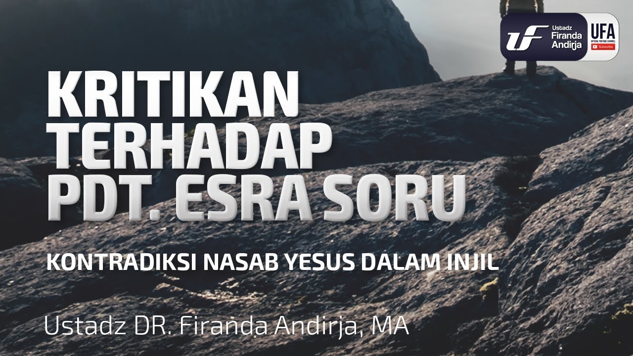 Kritikan Terhadap Pdt. Esra Soru (Kontradiksi Nasab Yesus Dalam Injil) [EN-ID Sub] - Part-1