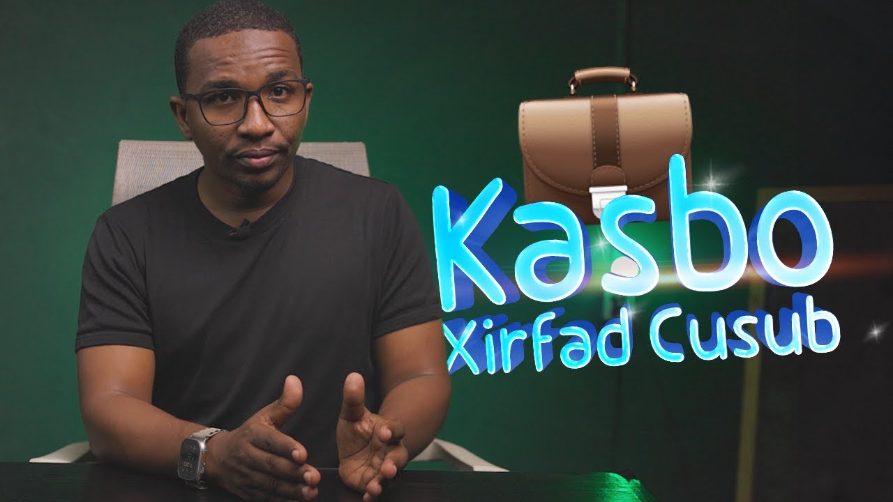 Kasbo Xirfad 💼 || Qaacido aa ku kasban kartid xirfad cusub.