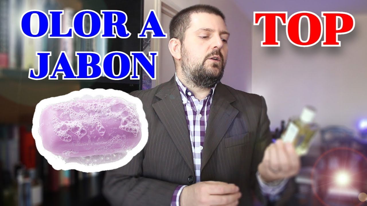 Fragancias que huelen a JABON - TOP