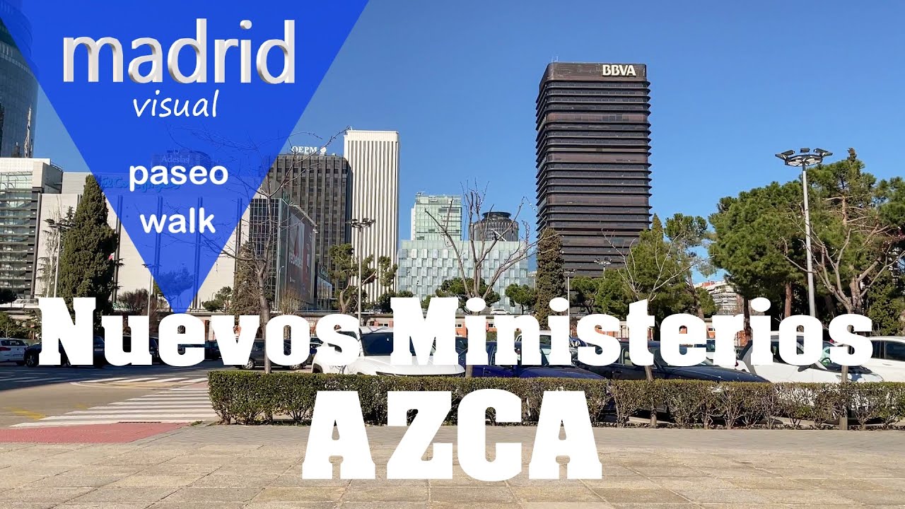Nuevos Ministerios y AZCA 🚶‍♀️ MADRID walk 🚶‍♂️ paseo