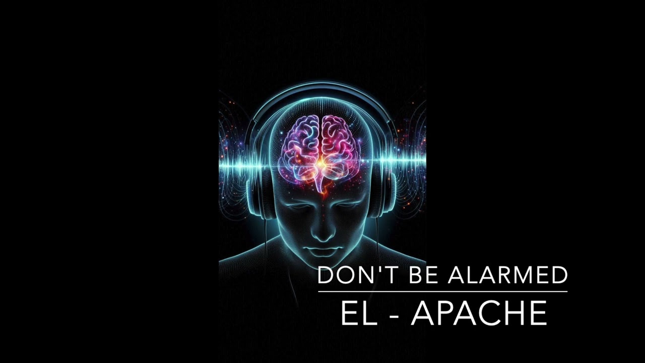 don't be alarmed --- El Apache
