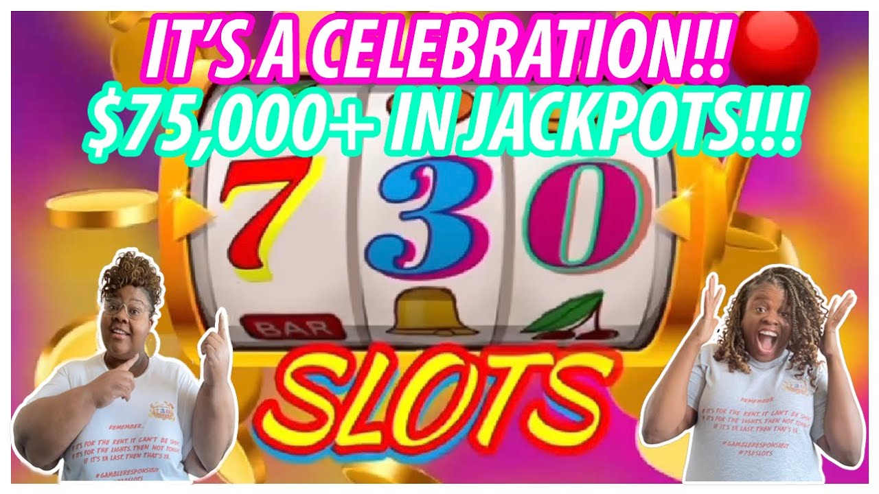 Who Knew?!? IT WAS THIS MUCH! OVER $75K IN WINS & OVER 3K SUBSCRIBERS! LET'S GO! 🙌🏾🤑🍀💰🔥🤯 #730slots