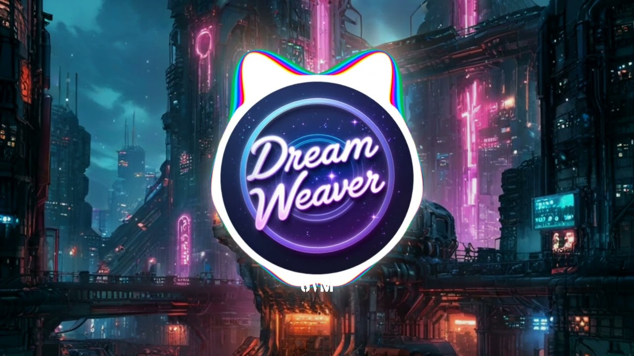 Dream Weaver - EDM Rap Fusion by GVM | Good Vibes Maker | Dreamy Music 2025