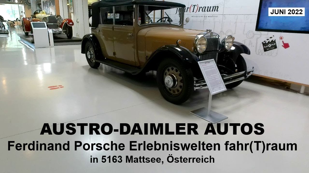 AUSTRO-DAIMLER AUTOS (Ferdinand Porsche Erlebniswelten fahr(T)raum in 5163 Mattsee, Österreich)