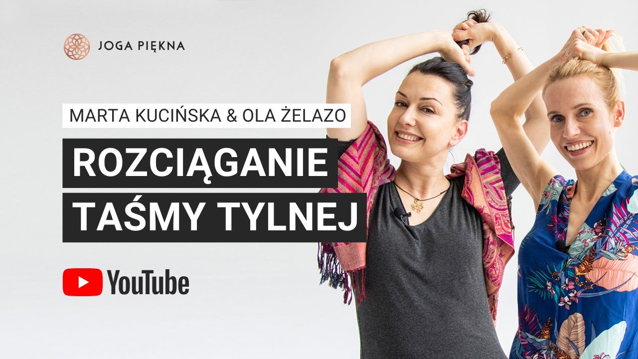 Rozciąganie tylnej taśmy | odmładzanie twarzy | Ola Żelazo specjalnie dla Jogi Piękna 😊