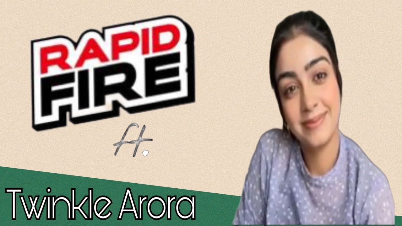 #Exclusive Rapid Fire with Twinkle Arora aka Neymat from Udaariyaan |
