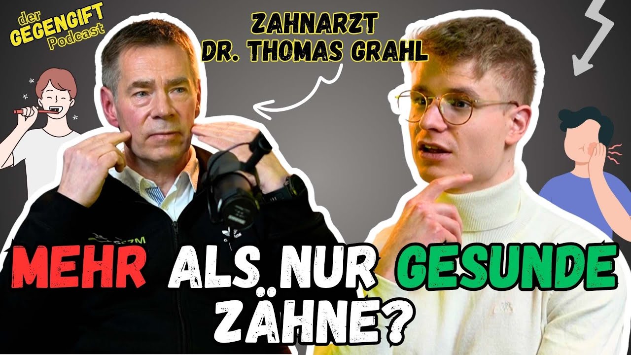 Wie Kiefer und Zähne Deinen Körper krank machen können - Gegengift #22 - Dr. Thomas Grahl