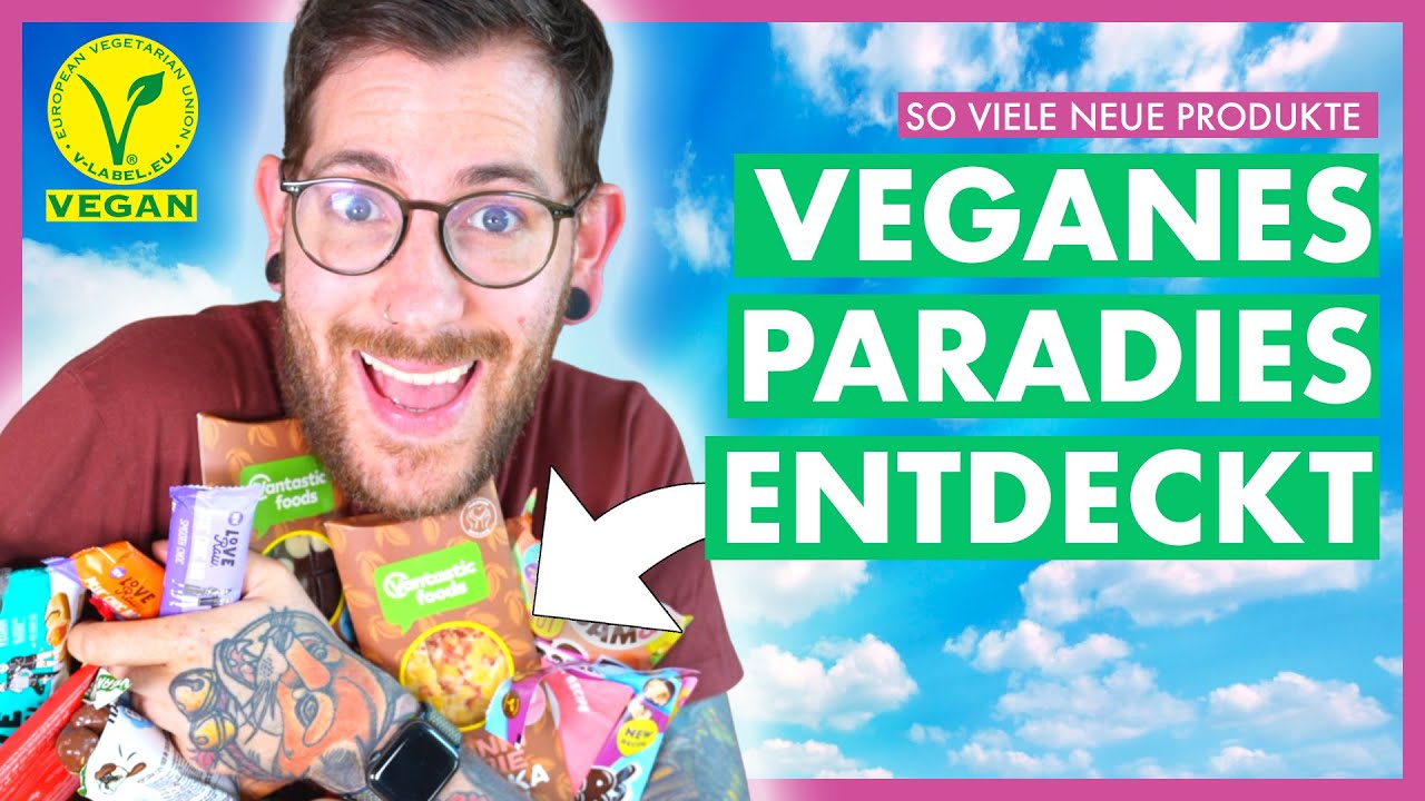 Das VEGANE Paradies! Neue Produkte im TEST