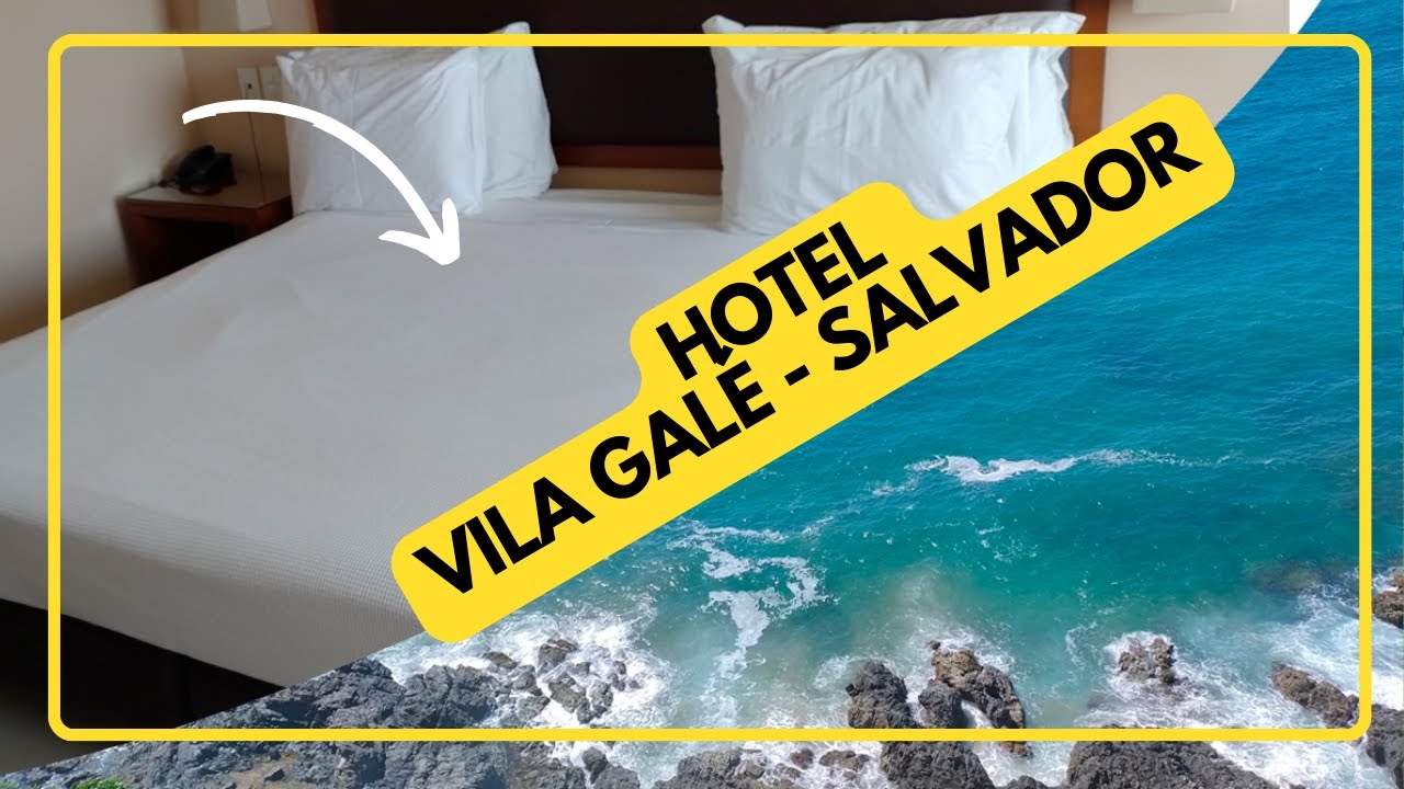 Hotel Vila Galé Salvador - Vista Espetacular para a Bahia de todos os santos!
