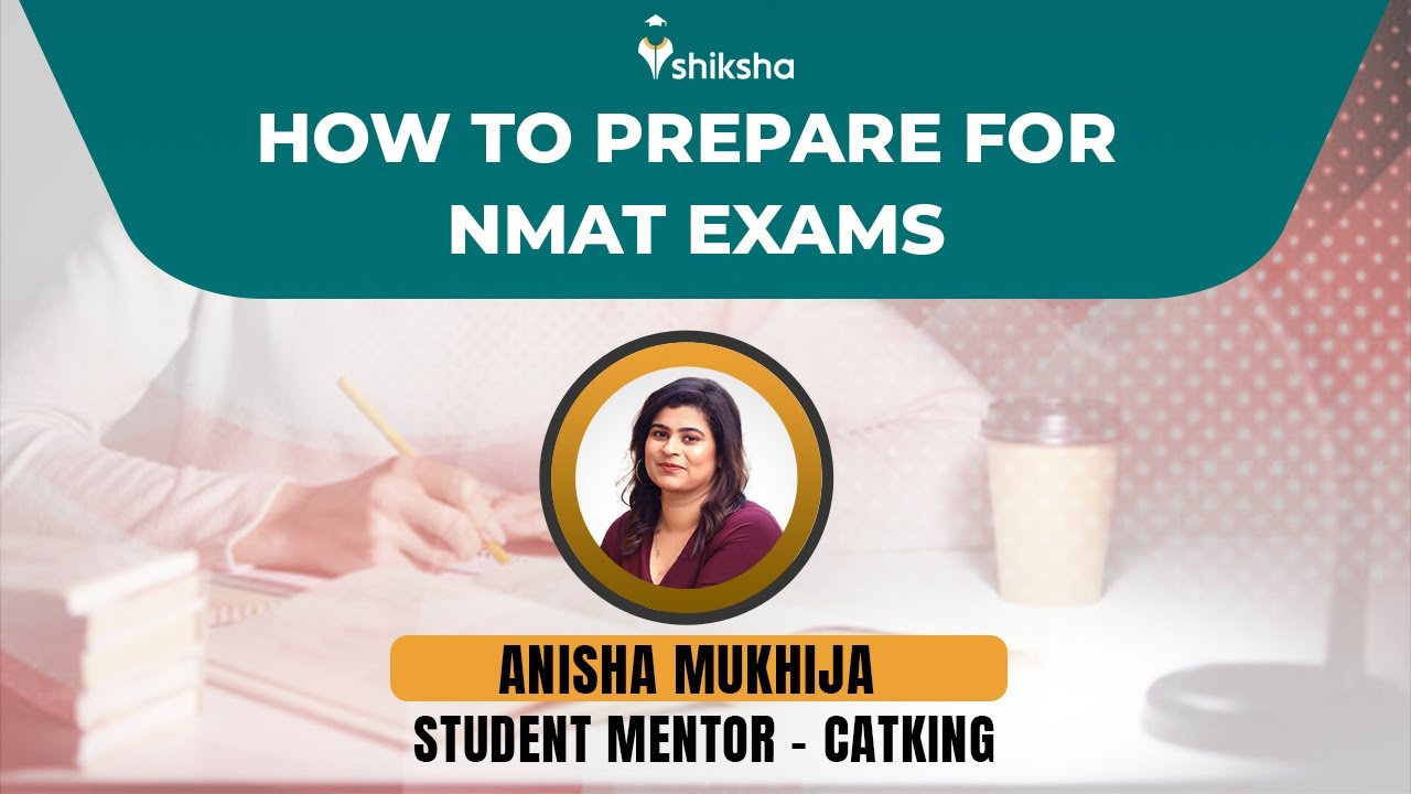 How to prepare for NMAT Exams?