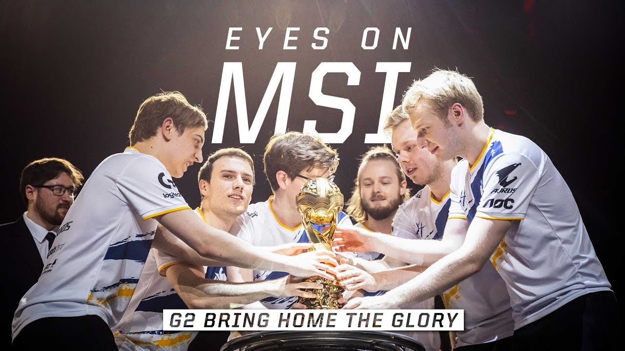 G2 Bring Home the Glory | Eyes on MSI Finals (2019)