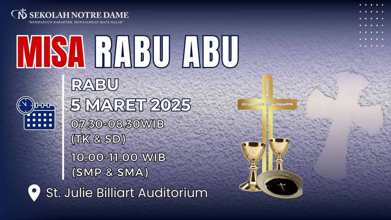 Misa Rabu Abu Sekolah Notre Dame TK & SD 5 Maret 2025