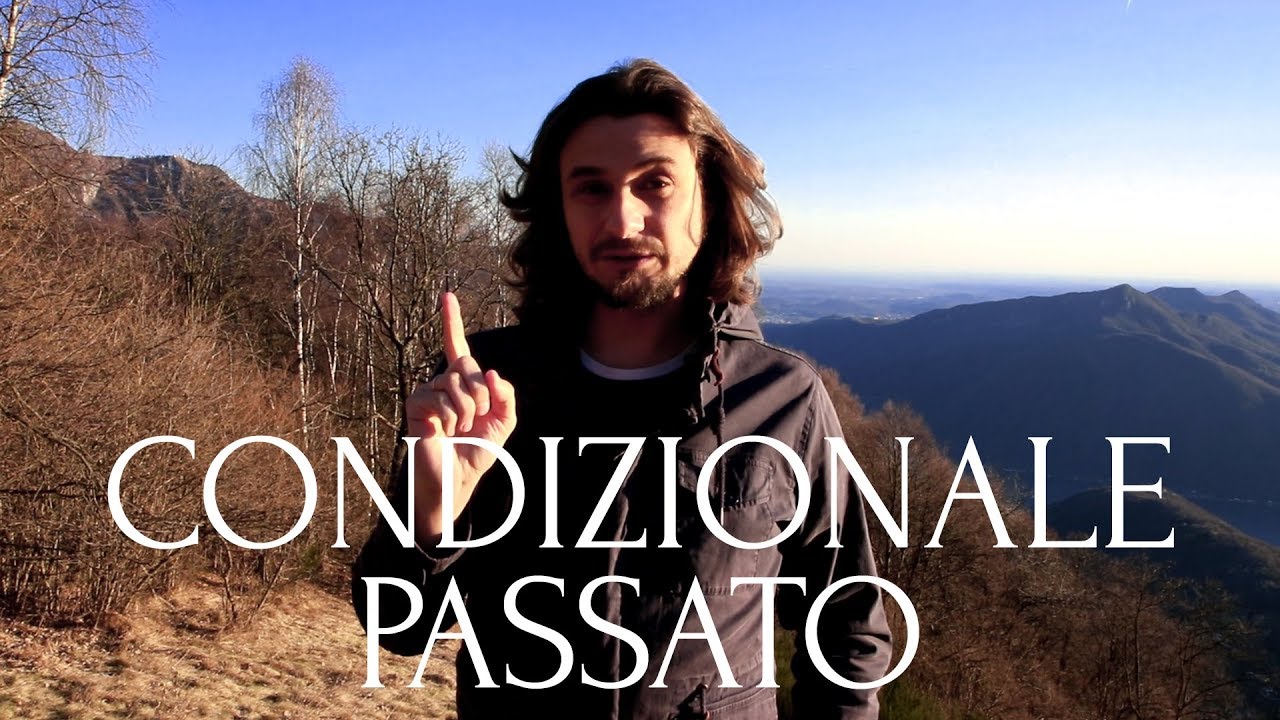 Condizionale passato.