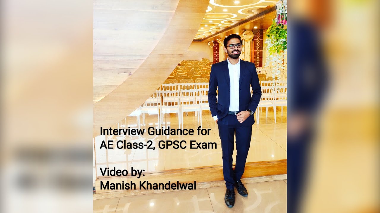 GPSC interview preparation tips for Assistant Engineer (Civil- Irrigation Department) Post, Part-2