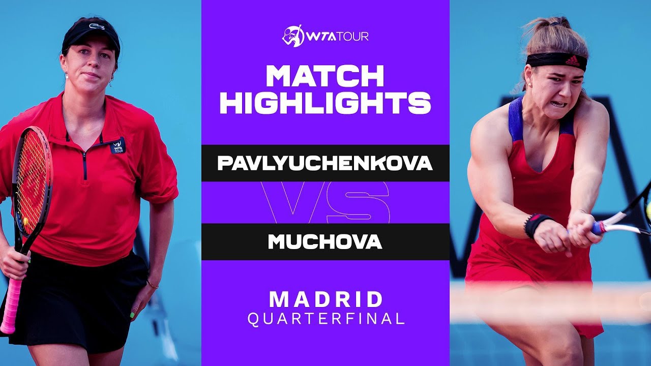Anastasia Pavlyuchenkova vs. Karolina Muchova | 2021 Madrid Quarterfinal | WTA Match Highlights