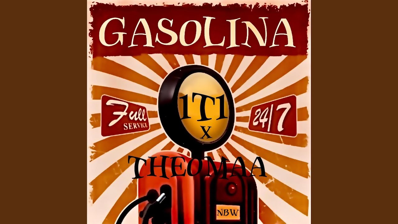 Gasolina (feat. Theomaa)