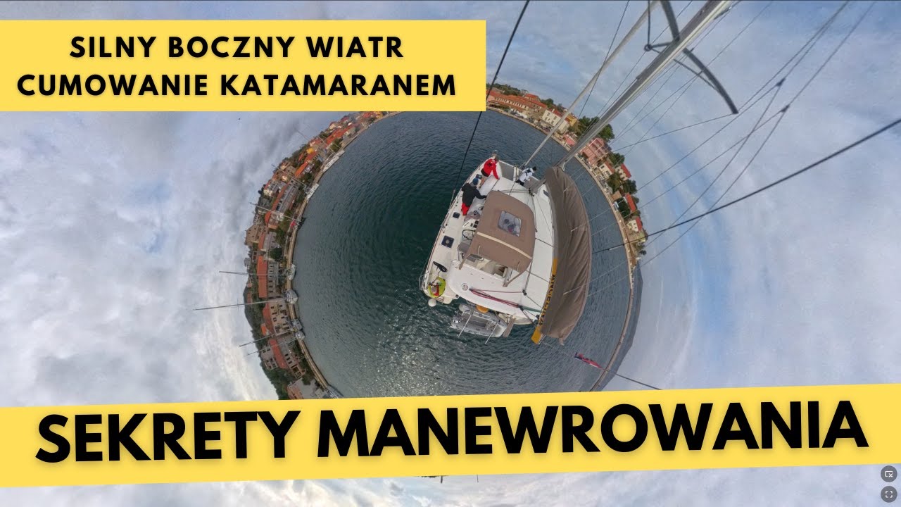 Manewrowanie katamaranem. Cumowanie przy bocznym wietrze | BRYG szkolenie manewrowe