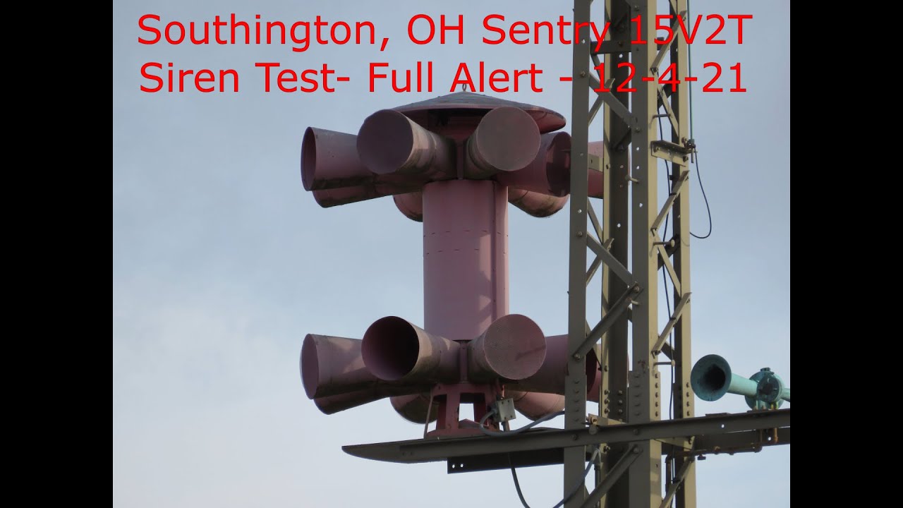 Southington, OH Sentry 15V2T Siren Test - Full Alert - 12-4-21